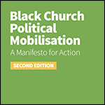 Black Church Political Mobilisation: A Manifesto for Action (Second Edition)
