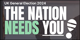 Uk General Election 2024: The Nation Needs You!